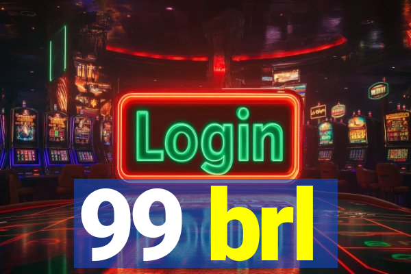 99 brl